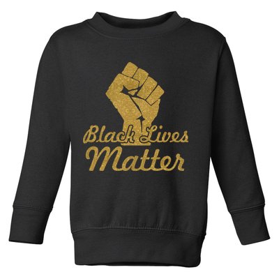 Gold Black Lives Matter Fist Logo Toddler Sweatshirt