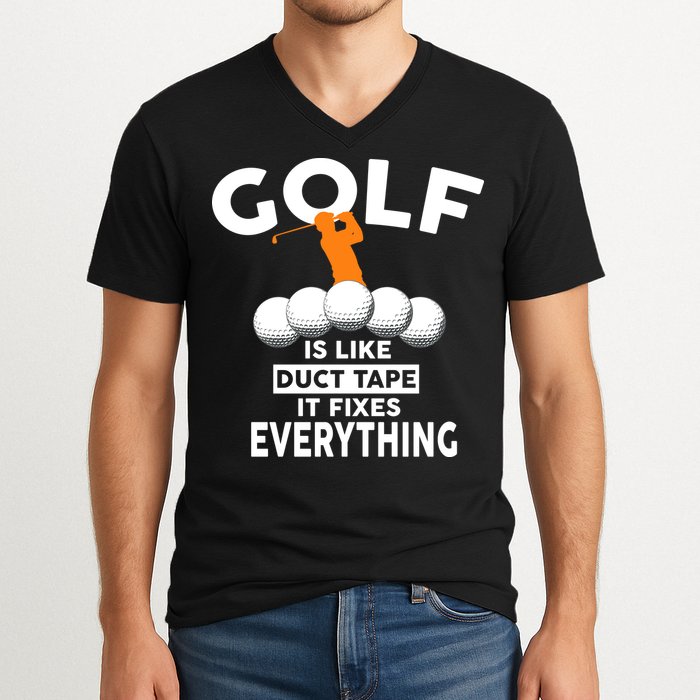 Gold Is Like Duck Tape It Fixes Everything V-Neck T-Shirt