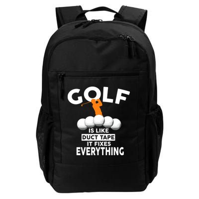 Gold Is Like Duck Tape It Fixes Everything Backpack