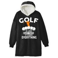 Gold Is Like Duck Tape It Fixes Everything Hooded Wearable Blanket