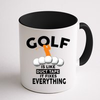 Gold Is Like Duck Tape It Fixes Everything Mug