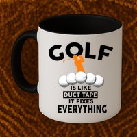 Gold Is Like Duck Tape It Fixes Everything Mug