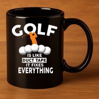 Gold Is Like Duck Tape It Fixes Everything 11oz C Handle Ceramic Mug