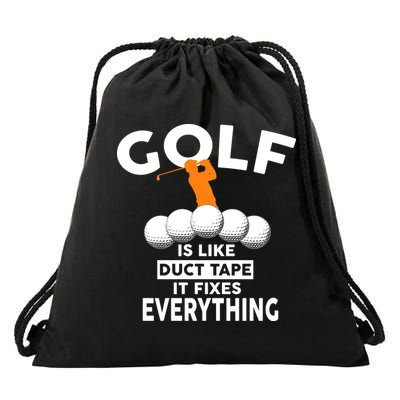 Gold Is Like Duck Tape It Fixes Everything Drawstring Bag