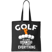Gold Is Like Duck Tape It Fixes Everything Bag