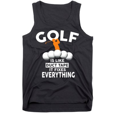 Gold Is Like Duck Tape It Fixes Everything Tank Top