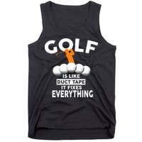 Gold Is Like Duck Tape It Fixes Everything Tank Top