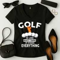 Gold Is Like Duck Tape It Fixes Everything Women's V-Neck T-Shirt