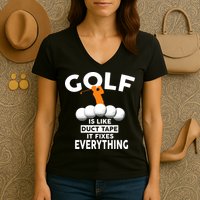 Gold Is Like Duck Tape It Fixes Everything Women's V-Neck T-Shirt