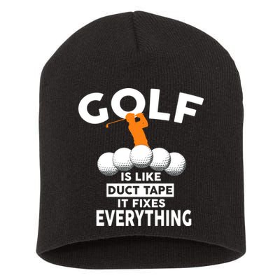 Gold Is Like Duck Tape It Fixes Everything Short Acrylic Beanie