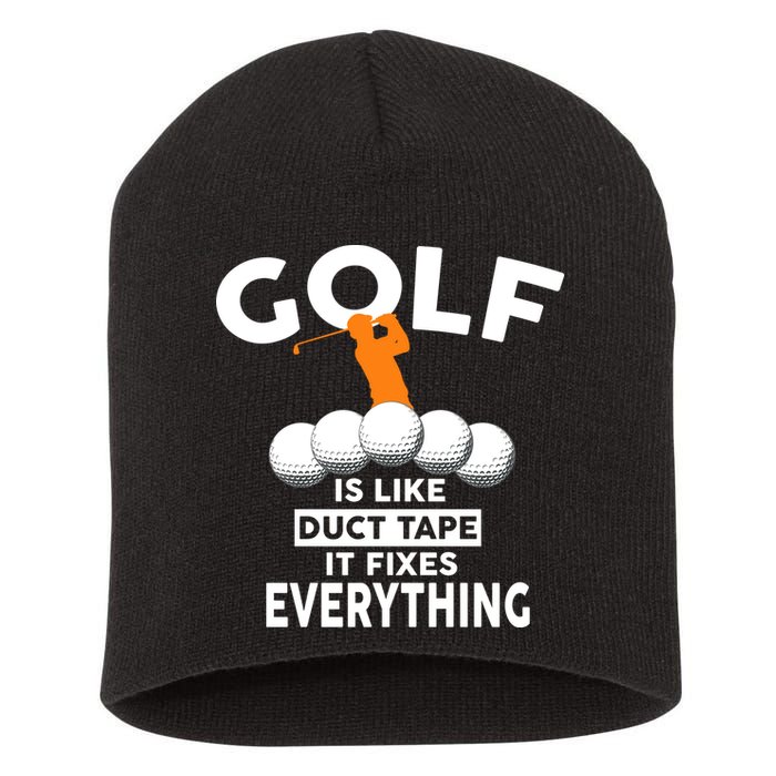 Gold Is Like Duck Tape It Fixes Everything Short Acrylic Beanie