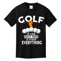 Gold Is Like Duck Tape It Fixes Everything Kids T-Shirt