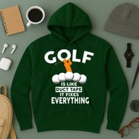 Gold Is Like Duck Tape It Fixes Everything Hoodie
