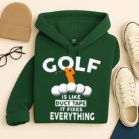 Gold Is Like Duck Tape It Fixes Everything Hoodie