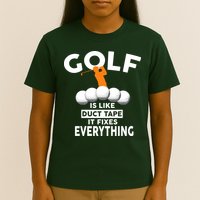 Gold Is Like Duck Tape It Fixes Everything T-Shirt