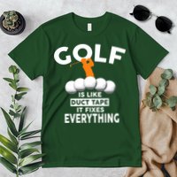 Gold Is Like Duck Tape It Fixes Everything Premium T-Shirt