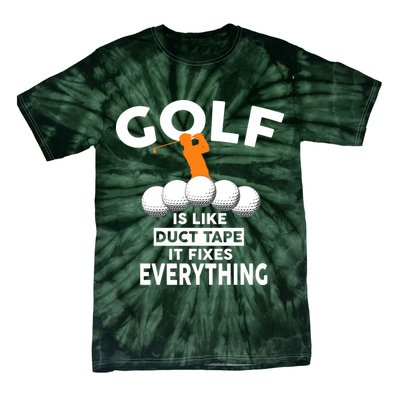 Gold Is Like Duck Tape It Fixes Everything Tie-Dye T-Shirt