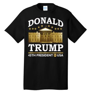 Gold White House Donald Trump 45th President Tall T-Shirt