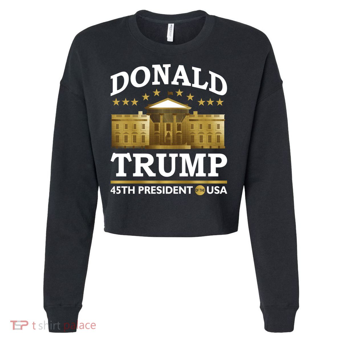 Gold White House Donald Trump 45th President Cropped Pullover Crew