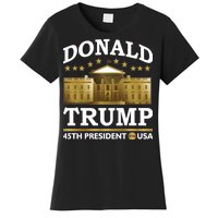 Gold White House Donald Trump 45th President Women's T-Shirt