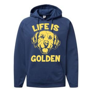 Golden Retriever Life Is Golden  Performance Fleece Hoodie