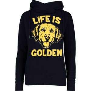 Golden Retriever Life Is Golden  Womens Funnel Neck Pullover Hood