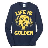 Golden Retriever Life Is Golden  Tall Long Sleeve T-Shirt