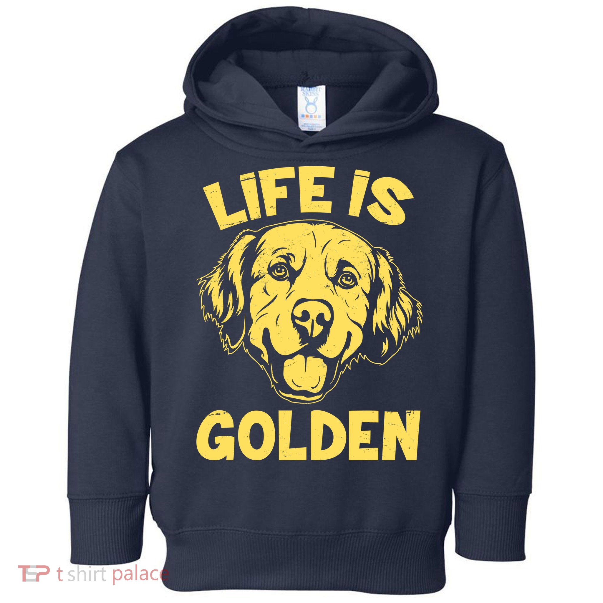 Golden Retriever Life Is Golden  Toddler Hoodie