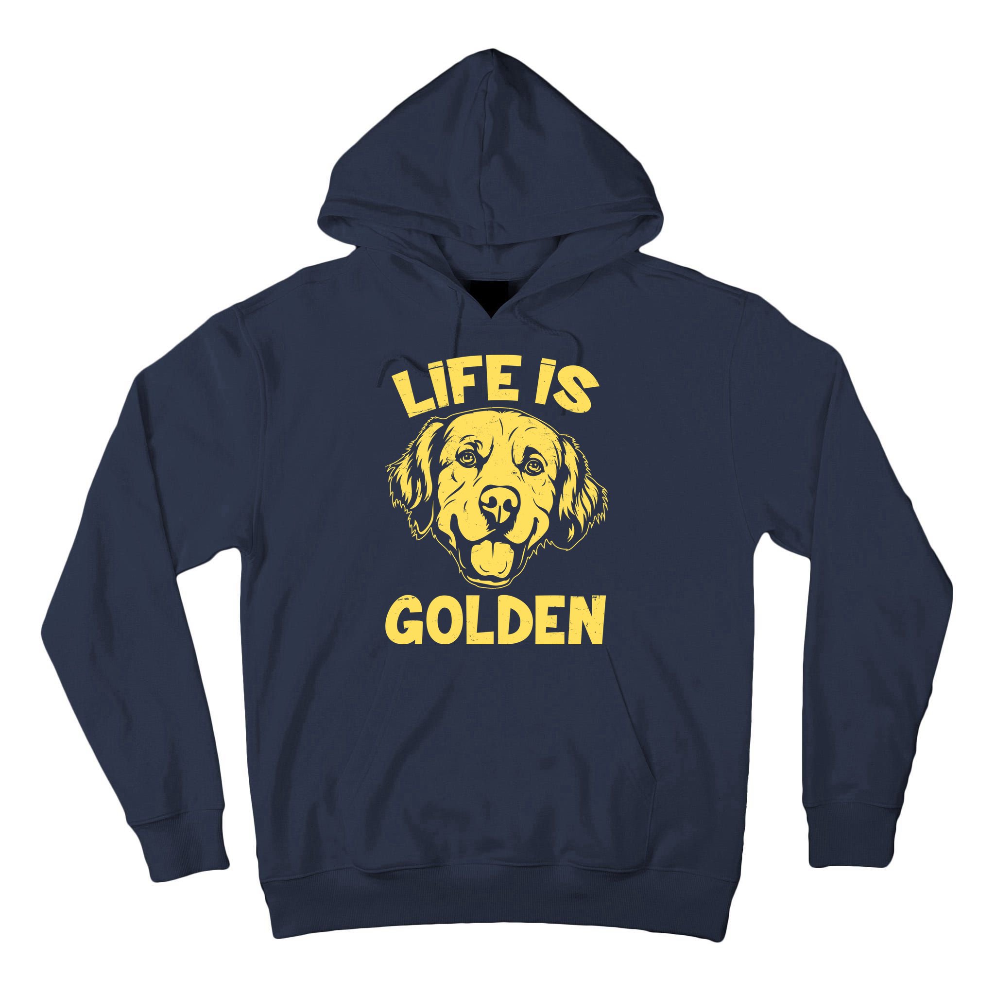 Golden Retriever Life Is Golden  Tall Hoodie