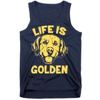 Golden Retriever Life Is Golden  Tank Top