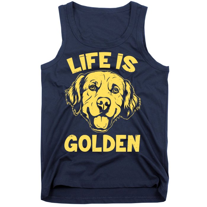 Golden Retriever Life Is Golden  Tank Top