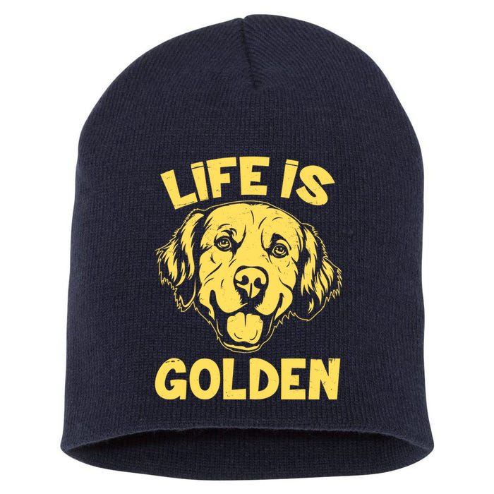 Golden Retriever Life Is Golden  Short Acrylic Beanie