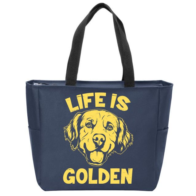 Golden Retriever Life Is Golden  Zip Tote Bag
