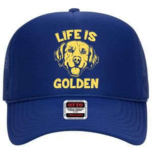 Golden Retriever Life Is Golden  High Crown Mesh Back Trucker Hat