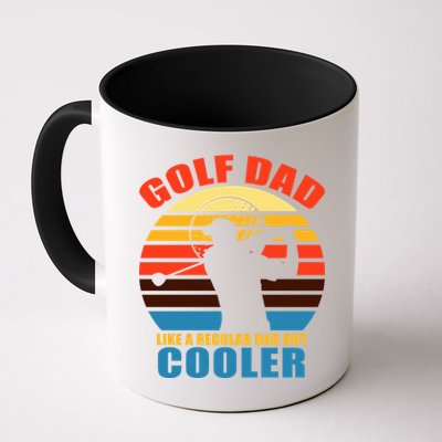 Golf Dad Like A Regular Dad But Cooler Mug