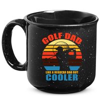 Golf Dad Like A Regular Dad But Cooler 15oz Campfire Ceramic Mug