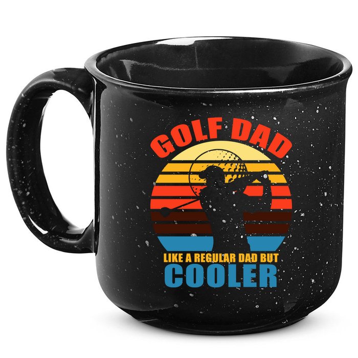 Golf Dad Like A Regular Dad But Cooler 15oz Campfire Ceramic Mug