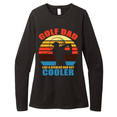 Golf Dad Like A Regular Dad But Cooler Womens CVC Long Sleeve Shirt