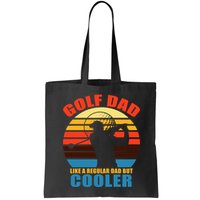 Golf Dad Like A Regular Dad But Cooler Bag