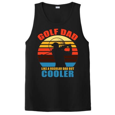 Golf Dad Like A Regular Dad But Cooler PosiCharge Competitor Tank