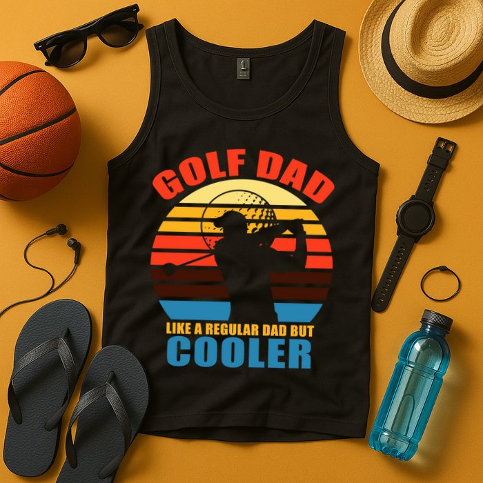 Golf Dad Like A Regular Dad But Cooler Tank Top