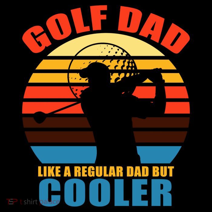 Golf Dad Like A Regular Dad But Cooler Toddler T-Shirt