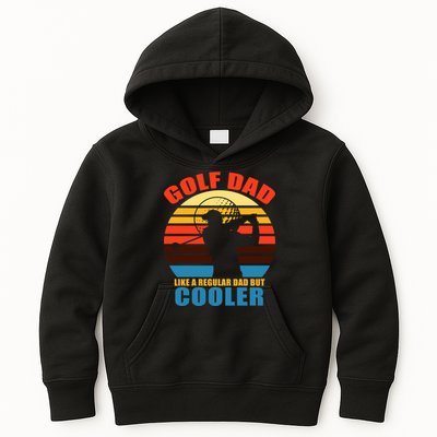 Golf Dad Like A Regular Dad But Cooler Kids Hoodie