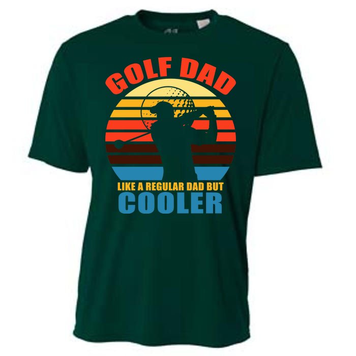 Golf Dad Like A Regular Dad But Cooler Cooling Performance Crew T-Shirt