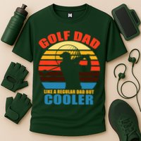Golf Dad Like A Regular Dad But Cooler Performance Shirt