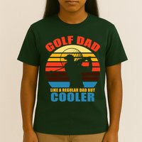 Golf Dad Like A Regular Dad But Cooler T-Shirt