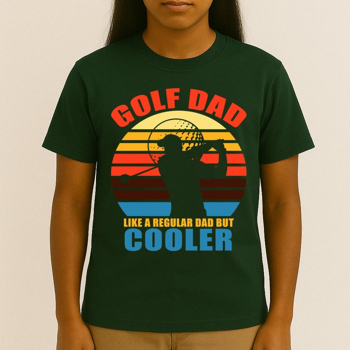 Golf Dad Like A Regular Dad But Cooler T-Shirt