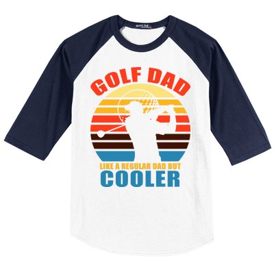 Golf Dad Like A Regular Dad But Cooler Baseball Sleeve Shirt