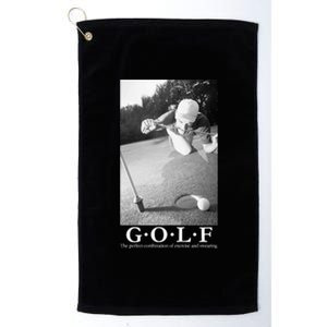 GOLF Perfect Combination Of Exercise And Swearing Platinum Collection Golf Towel