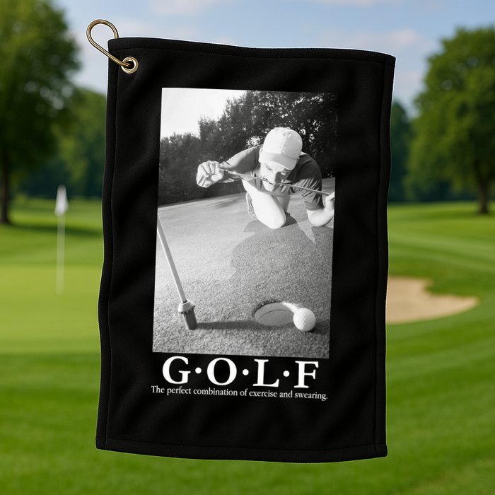 GOLF Perfect Combination Of Exercise And Swearing Golf Towel